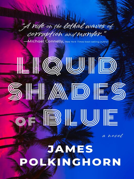 Title details for Liquid Shades of Blue by James Polkinghorn - Available